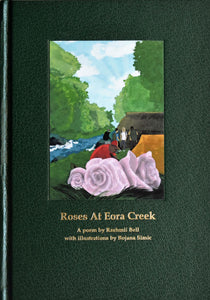 Roses At Eora Creek by Rashmii Bell